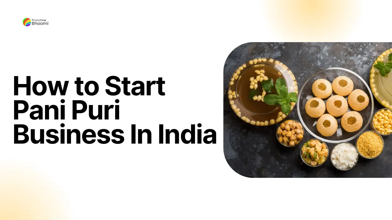 How to start Pani Puri (Golgappa) business